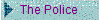The Police
